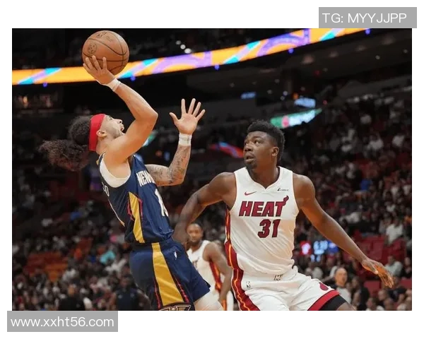 热火与鹈鹕激战正酣2月24日精彩对决回顾与分析